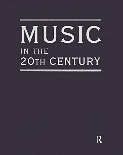 Stock image for Music in the 20th Century. 3 Volumes for sale by J. HOOD, BOOKSELLERS,    ABAA/ILAB