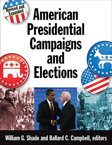 Beispielbild fr American Presidential Campaigns and Elections zum Verkauf von ThriftBooks-Dallas