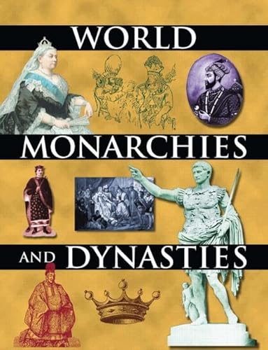 Stock image for World Monarchies and Dynasties [Hardcover] Middleton, John for sale by AFFORDABLE PRODUCTS