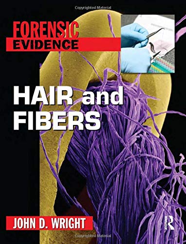 9780765681164: Hair and Fibers (Forensic Evidence)