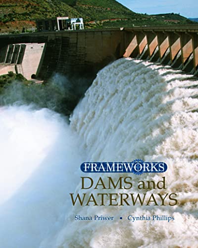 Beispielbild fr Dams and Waterways (Frameworks) zum Verkauf von Reuseabook