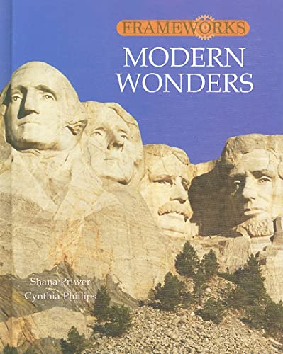 Modern Wonders (Frameworks) (9780765681249) by Priwer, Shana; Phillips, Cynthia