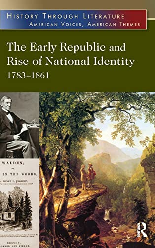 Stock image for The Early Republic and Rise of National Identity: 1783-1861 (Sharpe Insights) for sale by Chiron Media