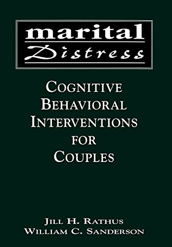 Imagen de archivo de Marital Distress: Cognitive Behavioral Interventions for Couples (Clinical Application of Evidence-Based Psychotherapy) a la venta por HPB-Red