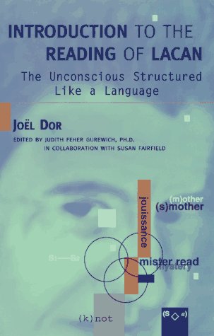 Stock image for Introduction to the Reading of Lacan: The Unconscious Structured Like a Language for sale by Bingo Used Books