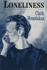Loneliness (9780765700285) by Moustakas, Clark E.