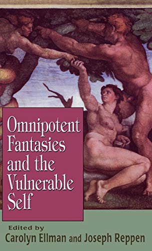 Stock image for Omnipotent Fantasies and the Vulnerable Self (Library of Clinical Psychoanalysis) for sale by Wonder Book
