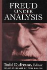 9780765700575: Freud Under Analysis: History, Theory, Practice : Essays in Honor of Paul Roazen