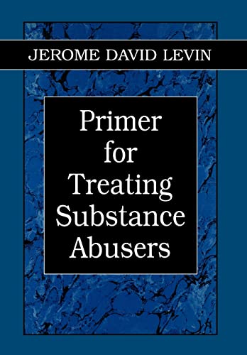 Beispielbild fr Primer for Treating Substance Abusers zum Verkauf von Better World Books