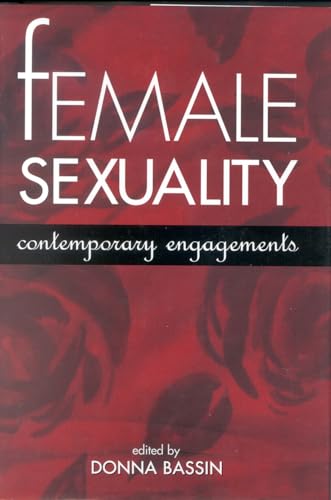 Imagen de archivo de Female Sexuality: Contemporary Engagements a la venta por Books From California