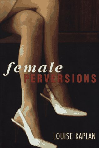 Stock image for Female Perversions for sale by Hawking Books