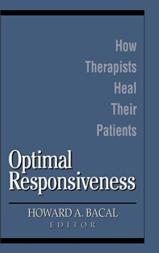Stock image for Optimal Responsiveness : How Therapists Heal Their Patients for sale by Better World Books: West