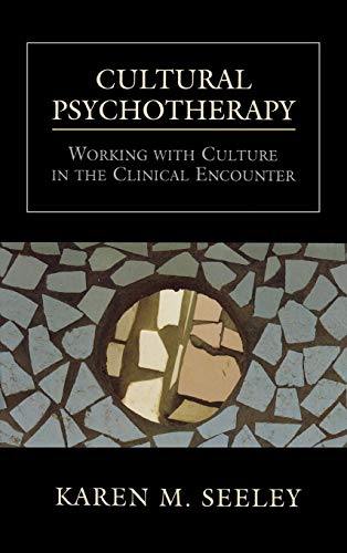 9780765702241: Cultural Psychotherapy: Working With Culture in the Clinical Encounter
