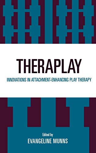 Imagen de archivo de Theraplay: Innovations in Attachment-Enhancing Play Therapy a la venta por HPB-Red