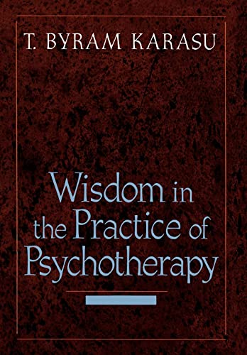 9780765702364: Wisdom in the Practice of Psychotherapy