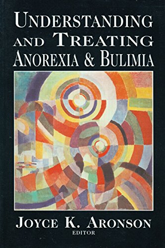 Stock image for Understanding and Treating Anorexia and Bulemia. for sale by Brentwood Books