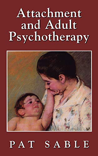 Imagen de archivo de Attachment and Adult Psychotherapy a la venta por ThriftBooks-Dallas