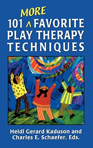 Beispielbild fr 101 More Favorite Play Therapy Techniques (Child Therapy (Jason Aronson)) zum Verkauf von ZBK Books