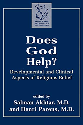 Stock image for Does God Help?: Developmental and Clinical Aspects of Religious Belief (Margaret S. Mahler) for sale by HPB-Red