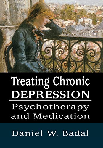 Stock image for Treating Chronic Depression: Psychotherapy and Medication for sale by Unique Books