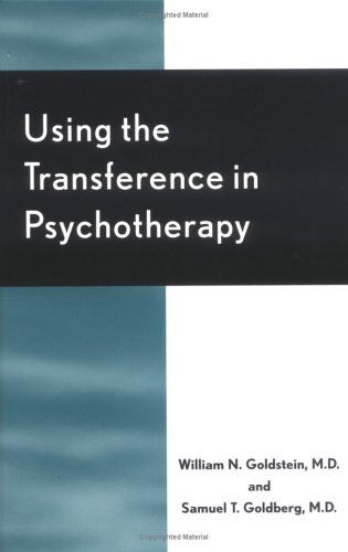 Imagen de archivo de Using the Transference in Psychotherapy a la venta por Simply Read Books