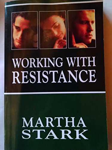 Stock image for WORKING with RESISTANCE * for sale by L. Michael