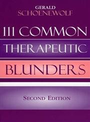 Stock image for 111 Common Therapeutic Blunders for sale by ThriftBooks-Dallas