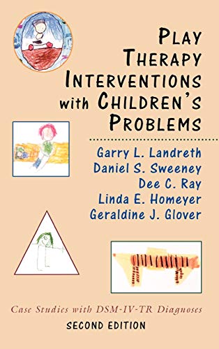 Stock image for Play Therapy Interventions With Children's Problems: Case Studies With DSM-IV-TR Diagnoses for sale by Revaluation Books