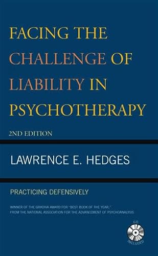 Stock image for Facing the Challenge of Liability in Psychotherapy: Practicing Defensively for sale by Michael Lyons