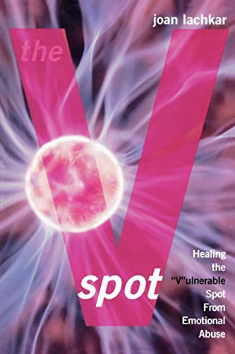 Stock image for The VSpot Healing the 'V'ulnerable Spot from Emotional Abuse for sale by PBShop.store US
