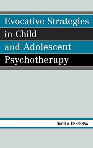 9780765704146: Evocative Strategies in Child and Adolescent Psychotherapy