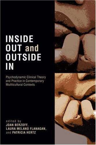 9780765704320: Inside Out and Outside in: Psychodynamic Clinical Theory, Practice, and Psychopathology in Multicultural Contexts