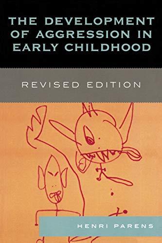 9780765705105: The Development of Aggression in Early Childhood, Revised Edition