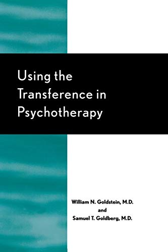 9780765705112: Using the Transference in Psychotherapy