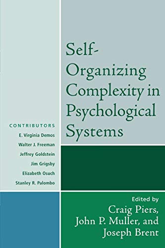 Stock image for Self-Organizing Complexity in Psychological Systems (Volume 67) (Psychological Issues, 67) for sale by HPB-Red