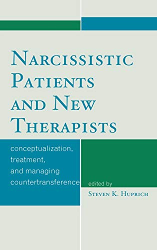 Imagen de archivo de Narcissistic Patients and New Therapists Format: Hardcover a la venta por INDOO