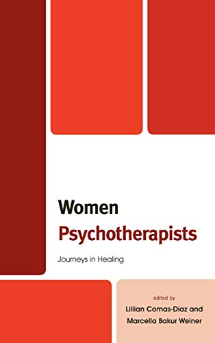 Stock image for WOMEN PSYCHOTHERAPISTS : JOURNEYS IN HEALING for sale by Basi6 International