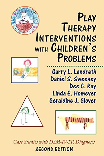 Imagen de archivo de Play Therapy Interventions with Childrens Problems: Case Studies with DSM-IV-TR Diagnoses a la venta por Michael Lyons
