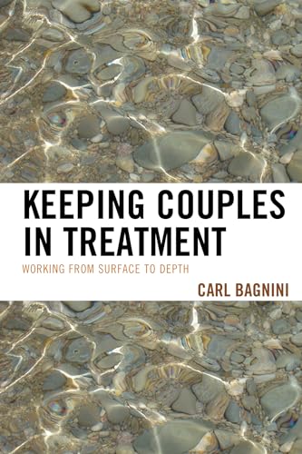 9780765710208: Keeping Couples in Treatment: Working from Surface to Depth (The Library of Object Relations)