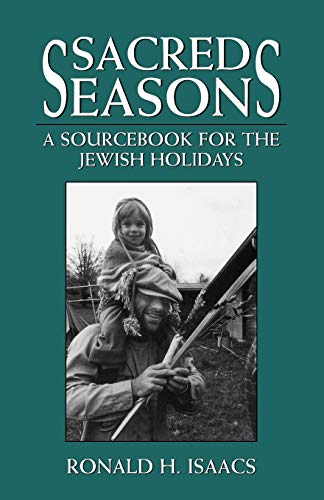 Sacred Seasons: A Sourcebook for the Jewish Holidays