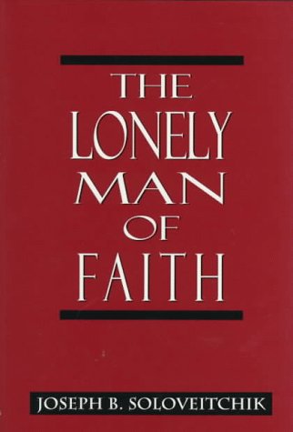 Stock image for The Lonely Man of Faith for sale by Better World Books