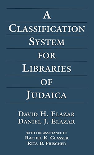 Beispielbild fr A Classification System for Libraries of Judaica zum Verkauf von Trip Taylor Bookseller