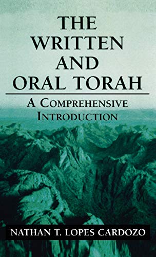 9780765759894: The Written and Oral Torah: A Comprehensive Introduction