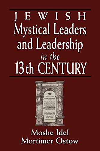 Beispielbild fr Jewish Mystical Leaders and Leadership in the 13th Century zum Verkauf von PBShop.store US
