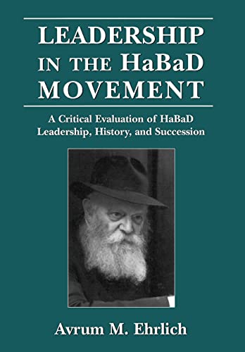 Leadership in the HaBaD Movement - Avrum M. Ehrlich