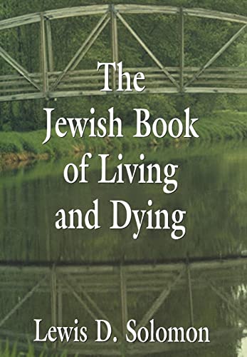 Beispielbild fr The Jewish Book of Living and Dying zum Verkauf von HPB-Red