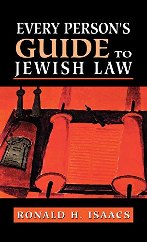 Every Person's Guide to Jewish Law (9780765761156) by Isaacs, Ronald H.