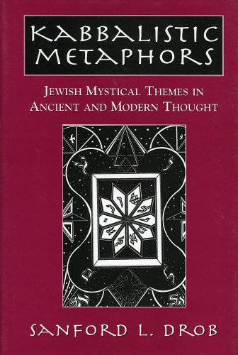 Imagen de archivo de Kabbalistic Metaphors: Jewish Mystical Themes in Ancient and Modern Thought a la venta por Open Books