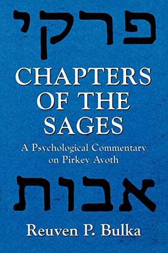 Beispielbild fr Chapters of the Sages: A Psychological Commentary on Pirkey Avoth zum Verkauf von Chiron Media