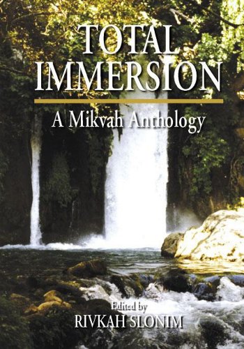 Stock image for Total Immersion: A Mikvah Anthology for sale by Wonder Book